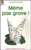 Couv_Mme_pas_grave__Lchec_scolaire_a_se_soigne_Revol__BABA_2014